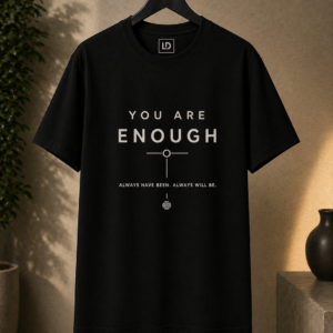 YOU ARE ENOUGH — Tee